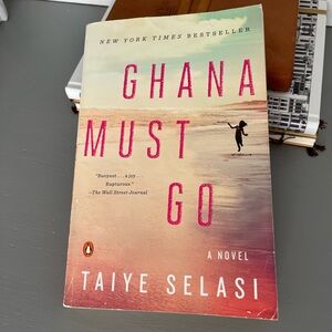 Ghana Must Go by Taiye Selasi - Paperback Novel